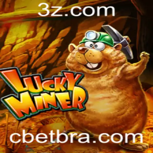 Descubra o Emocionante Mundo de LuckyMiner com Cbet